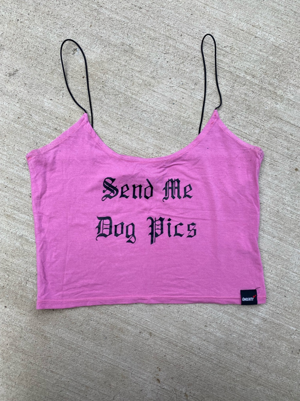 O’Mighty “Send Me Dog Pics” Spaghetti Strap